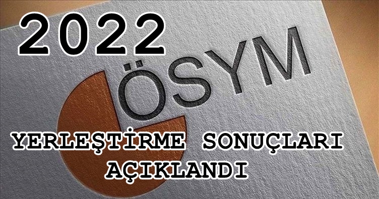 2022 ÖSYM YKS sonuçları BUGÜN açıklandı!